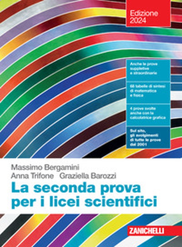 La seconda prova per i licei scientifici. Per le Scuole superiori - Librerie.coop La seconda prova per i licei scientifici. Per le Scuole superiori - Librerie.coop