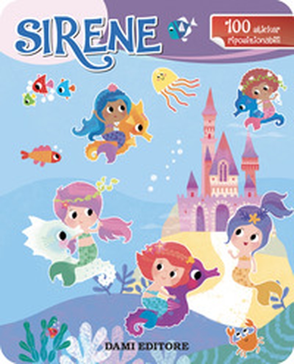 Sirene. Con adesivi - Librerie.coop Sirene. Con adesivi - Librerie.coop