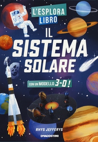Il sistema solare. L'esploralibro - Librerie.coop