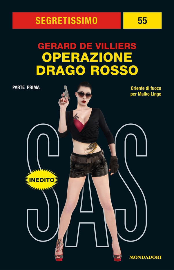 Operazione Drago Rosso - 1a parte (Segretissimo SAS) - Librerie.coop Operazione Drago Rosso - 1a parte (Segretissimo SAS) - Librerie.coop