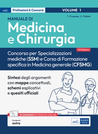 Manuale di Medicina e Chirurgia. Concorso per Specializzazioni mediche (SSM) e Corso di formazione specifica in Medicina generale (CFSMG) - Librerie.coop
