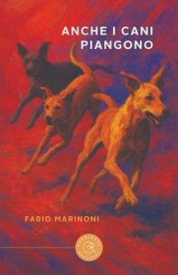 Anche i cani piangono - Librerie.coop