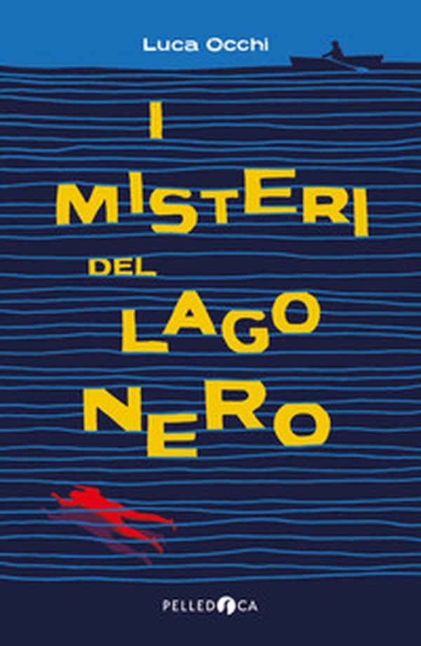 I misteri del lago nero - Librerie.coop I misteri del lago nero - Librerie.coop
