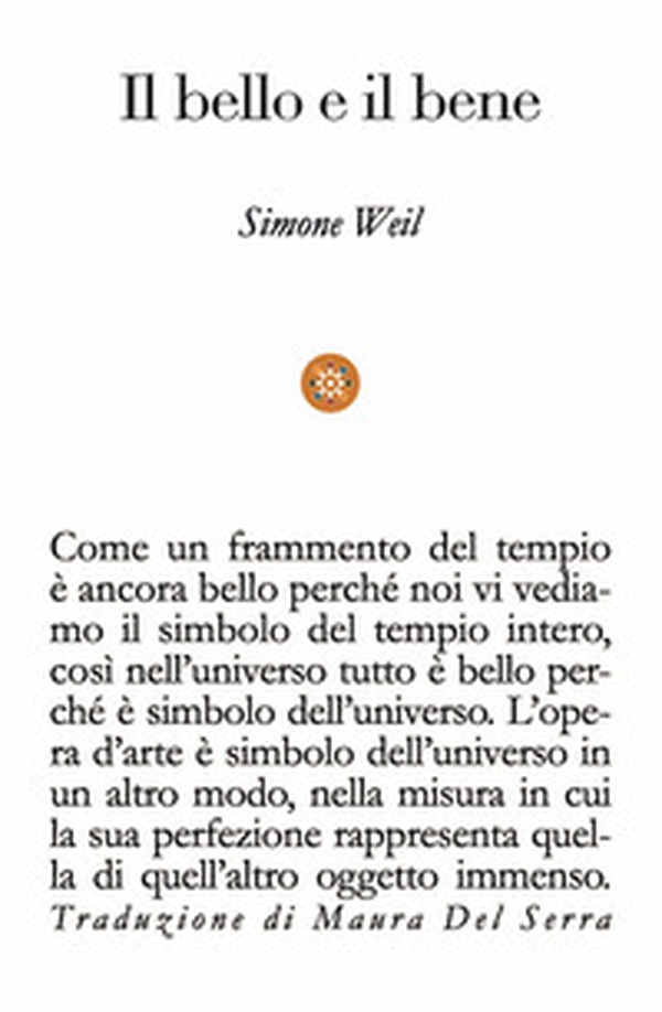Il bello e il bene. Ediz. italiana e francese - Librerie.coop