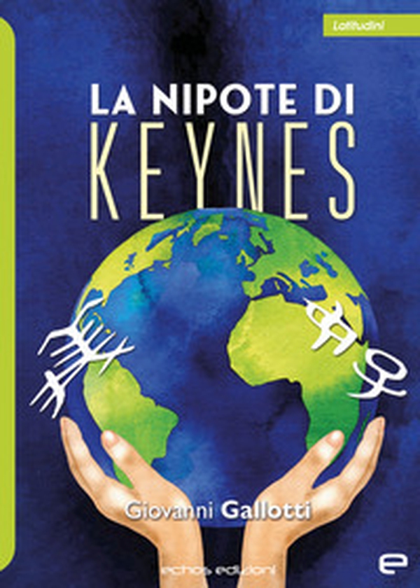 La nipote di Keynes - Librerie.coop La nipote di Keynes - Librerie.coop
