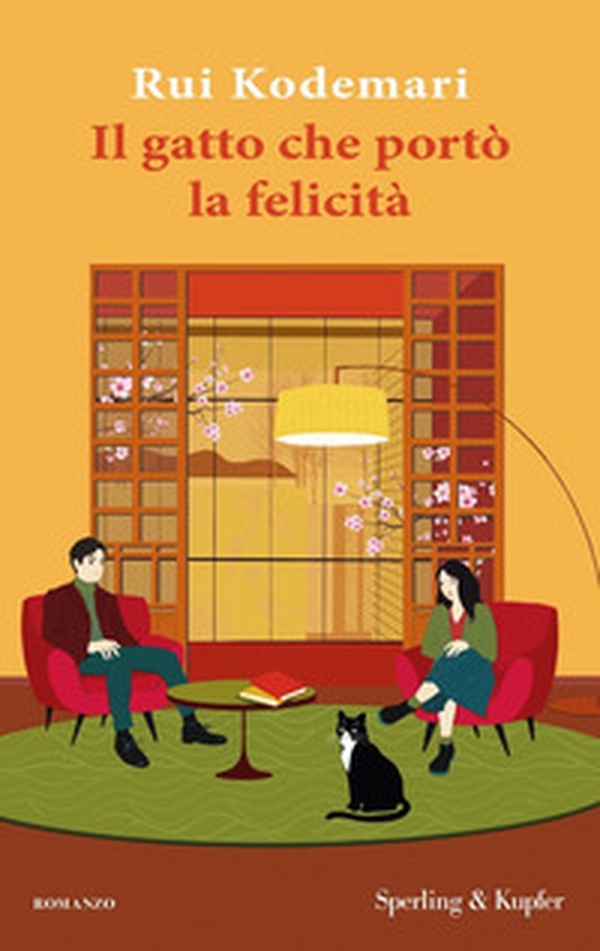 Il gatto che portò la felicità - Librerie.coop Il gatto che portò la felicità - Librerie.coop
