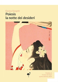 Poiesis. La notte dei desideri - Librerie.coop
