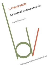 Le nipoti di zia Jane all'estero - Librerie.coop Le nipoti di zia Jane all'estero - Librerie.coop