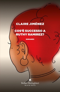 Cos'è successo a Ruthy Ramirez - Librerie.coop Cos'è successo a Ruthy Ramirez - Librerie.coop