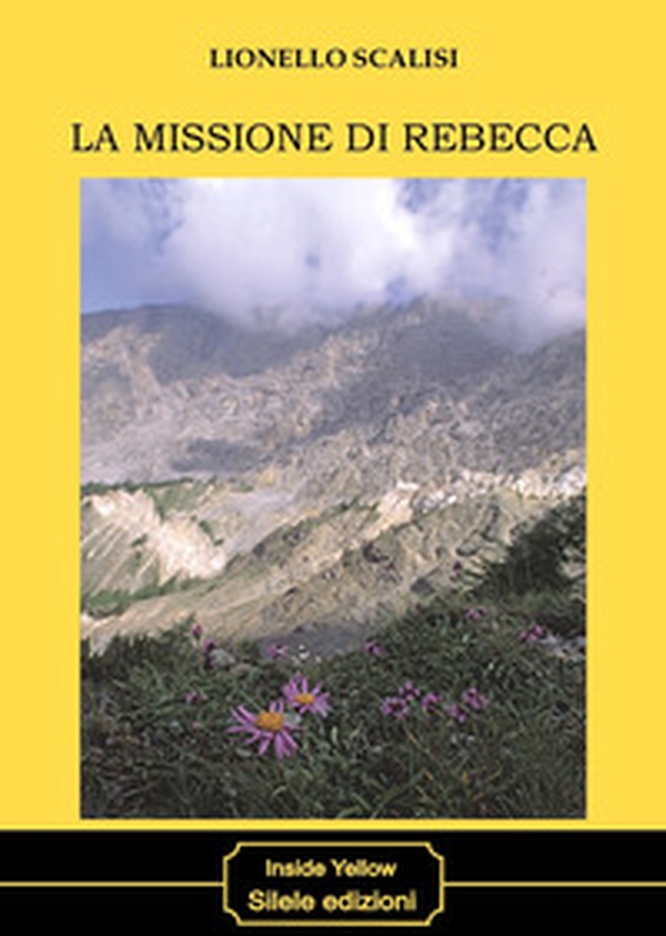 La missione di Rebecca - Librerie.coop La missione di Rebecca - Librerie.coop