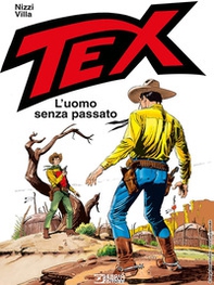 Tex. L'uomo senza passato - Librerie.coop Tex. L'uomo senza passato - Librerie.coop