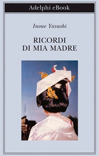 Ricordi di mia madre - Librerie.coop