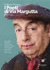 Collana Poetica I Poeti di Via Margutta vol. 45 - Edizione 2023 - Librerie.coop Collana Poetica I Poeti di Via Margutta vol. 45 - Edizione 2023 - Librerie.coop