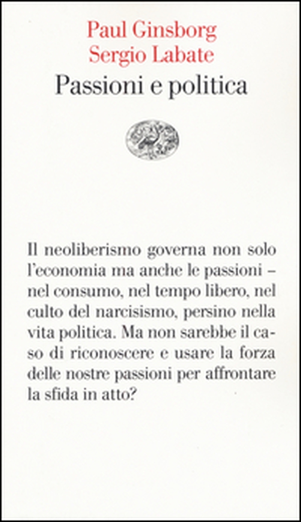 Passioni e politica - Librerie.coop Passioni e politica - Librerie.coop