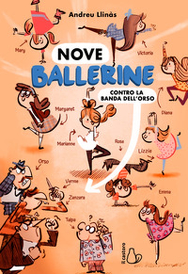 Nove ballerine contro la banda dell'Orso - Librerie.coop Nove ballerine contro la banda dell'Orso - Librerie.coop