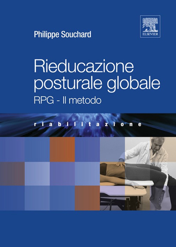 Rieducazione Posturale Globale - Librerie.coop Rieducazione Posturale Globale - Librerie.coop