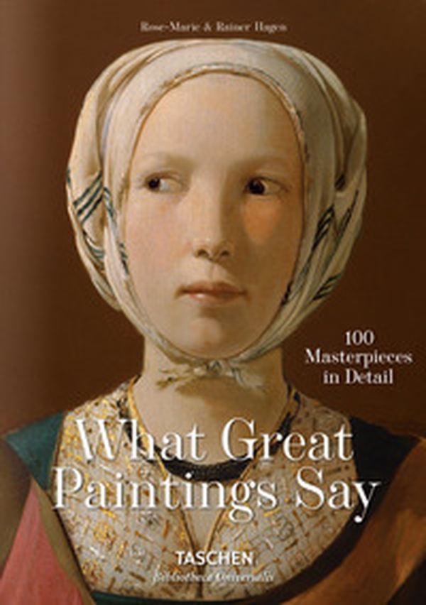 What great paintings say. 100 masterpieces in detail - Librerie.coop What great paintings say. 100 masterpieces in detail - Librerie.coop