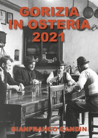 Gorizia in osteria 2021 - Librerie.coop Gorizia in osteria 2021 - Librerie.coop