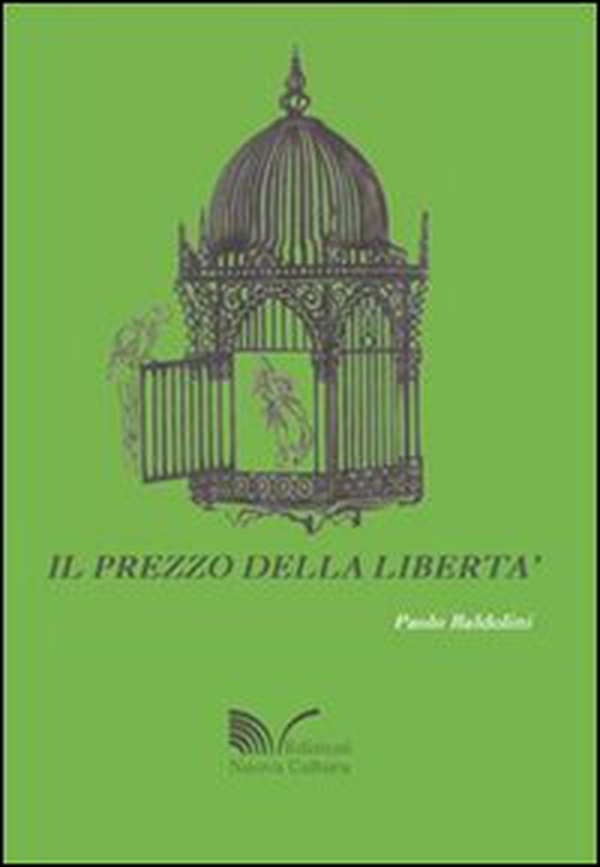 Il prezzo della libertà - Librerie.coop Il prezzo della libertà - Librerie.coop