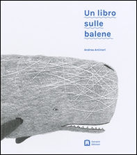 Un libro sulle balene - Librerie.coop