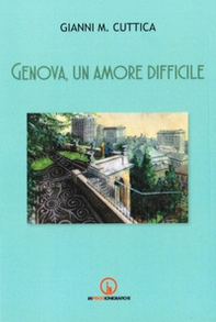 Genova, un amore difficile - Librerie.coop