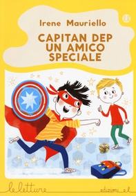 Capitan Dep. Un amico speciale - Librerie.coop