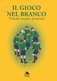 Il gioco nel branco. Principi, tecniche, proposte - Librerie.coop