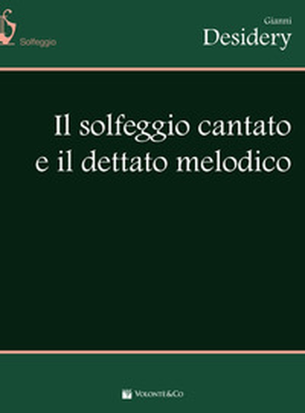 Solfeggio cantato e dettato melodico - Librerie.coop Solfeggio cantato e dettato melodico - Librerie.coop