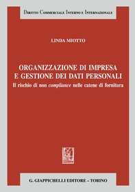 Organizzazione d’impresa e gestione dei dati personali - e-Book - Librerie.coop Organizzazione d’impresa e gestione dei dati personali - e-Book - Librerie.coop