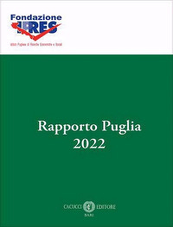 Rapporto Puglia 2022 - Librerie.coop Rapporto Puglia 2022 - Librerie.coop