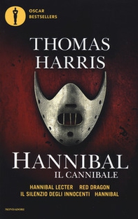 Hannibal il cannibale: Hannibar Lecter-Red Dargon-Il silenzio degli innocenti-Hannibal - Librerie.coop