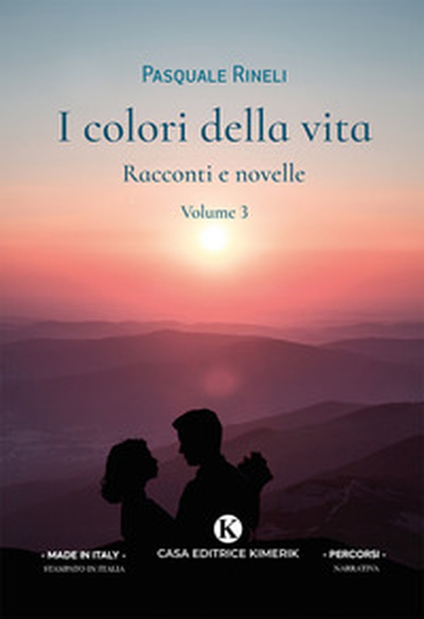 I colori della vita. Racconti e novelle - Librerie.coop I colori della vita. Racconti e novelle - Librerie.coop