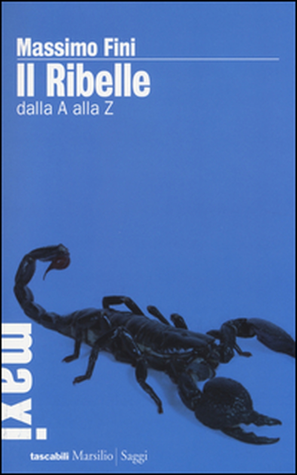 Il ribelle. Dalla A alla Z - Librerie.coop Il ribelle. Dalla A alla Z - Librerie.coop