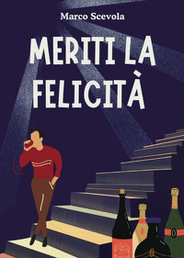 Meriti la felicità - Librerie.coop Meriti la felicità - Librerie.coop