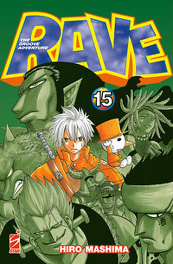 Rave. The groove adventure. New edition - Vol. 15 - Librerie.coop Rave. The groove adventure. New edition - Vol. 15 - Librerie.coop