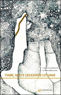 Fiabe, miti e leggende lituane - Librerie.coop
