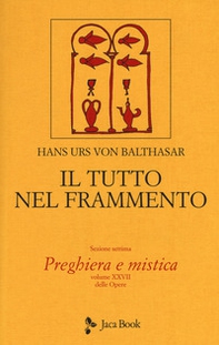 Il tutto nel frammento - Vol. 28 - Librerie.coop