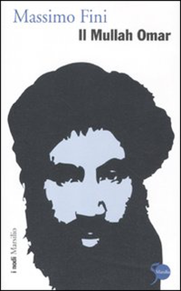 Il Mullah Omar - Librerie.coop Il Mullah Omar - Librerie.coop