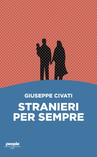 Stranieri per sempre - Librerie.coop