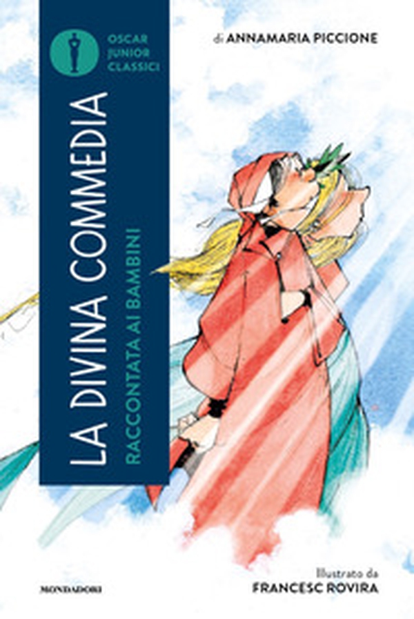 La Divina Commedia raccontata ai bambini - Librerie.coop La Divina Commedia raccontata ai bambini - Librerie.coop