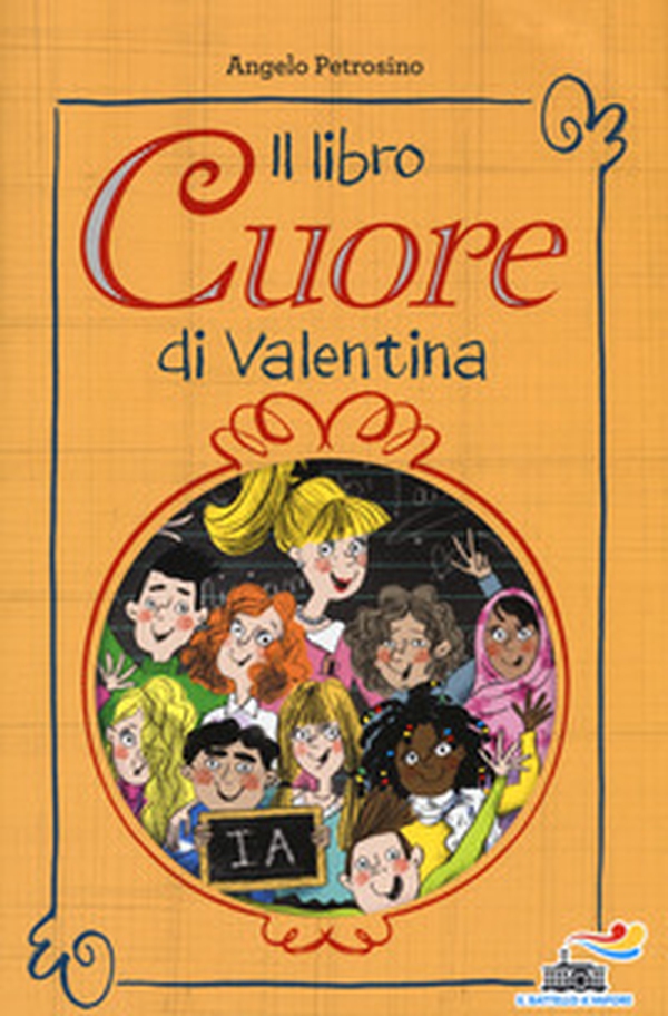 Il libro cuore di Valentina - Librerie.coop Il libro cuore di Valentina - Librerie.coop