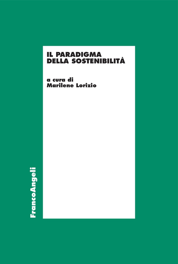 Il paradigma della sostenibilità - Librerie.coop Il paradigma della sostenibilità - Librerie.coop