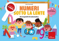 Numeri sotto la lente. Prerequisiti di matematica - Librerie.coop