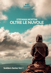 Oltre le nuvole. Soldiers series - Vol. 1 - Librerie.coop