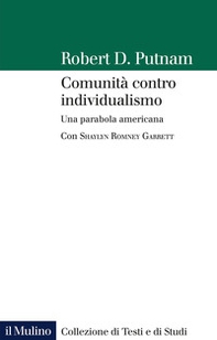Comunità contro individualismo. Una parabola americana - Librerie.coop