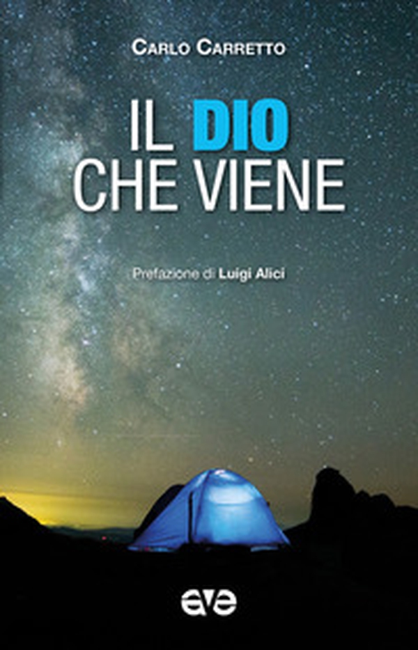 Il Dio che viene - Librerie.coop Il Dio che viene - Librerie.coop