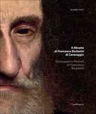 Il ritratto di Francesco Barberini di Caravaggio-Caravaggio's portrait of Francesco Barberini - Librerie.coop