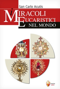 I miracoli eucaristici nel mondo - Librerie.coop