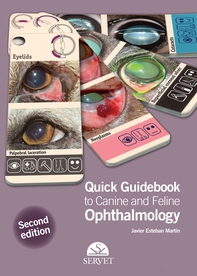 Quick Guidebook to Canine and Feline Ophtalmology. 2nd edition - Librerie.coop