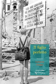 Il figlio perfetto - Librerie.coop